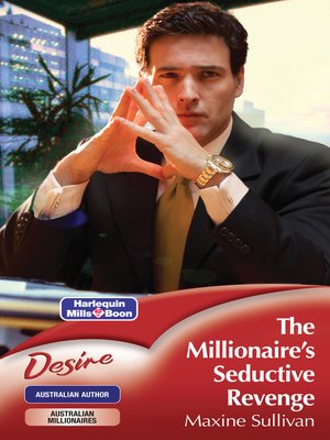 cover image of The Millionaire's Seductive Revenge